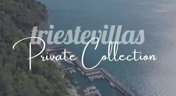 TriesteVillas Private Collection: non tutte le case più belle sono online